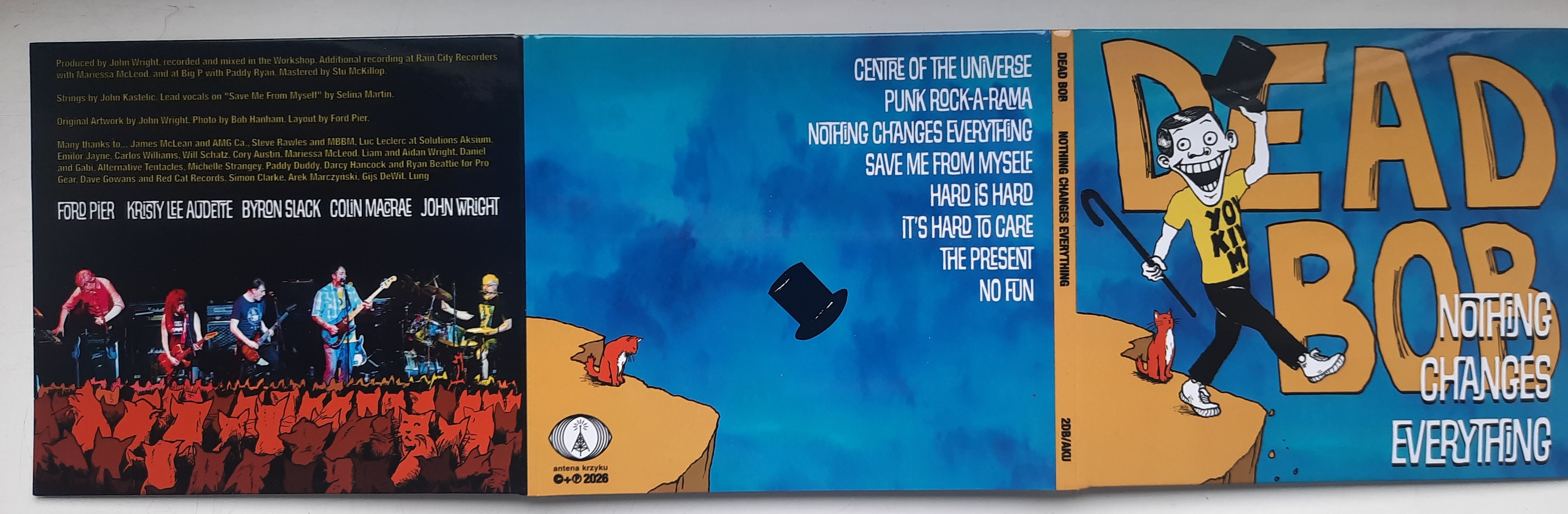 „Nothing Changes Everything” – Dead Bob