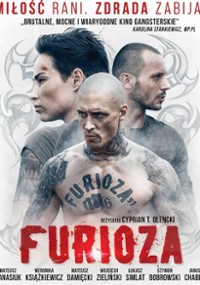 „Furioza” – reż. Cyprian T. Olęcki
